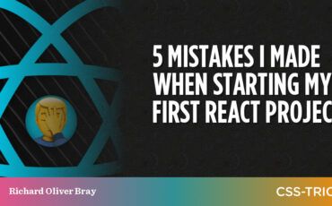 5 mistakes i made when starting my first react project