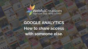 How to Grant Access To Google Analytics To Someone Else?